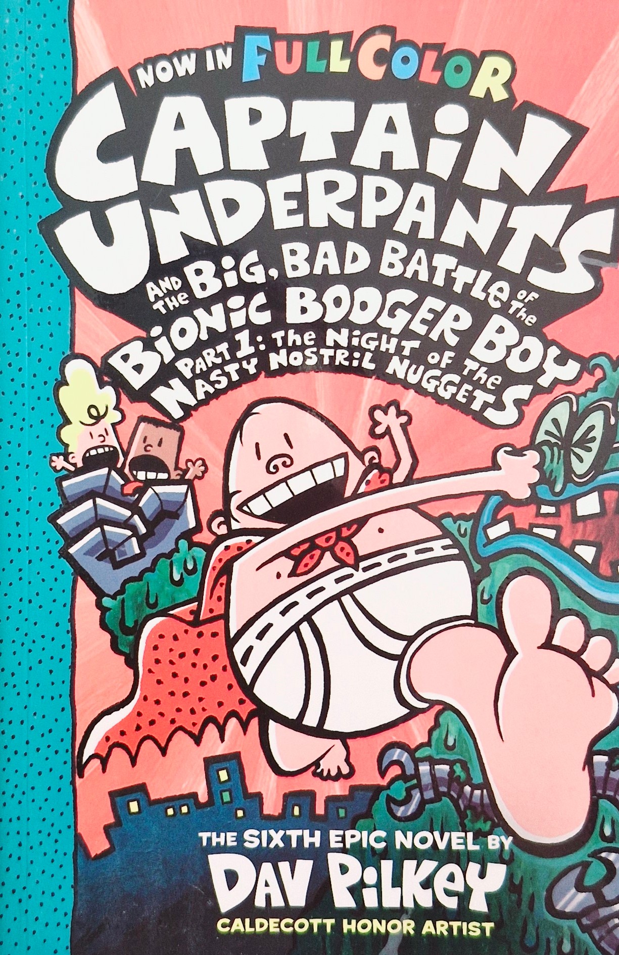 Captain Underpants and the Big, Bad Battle of the Bionic Booger Boy