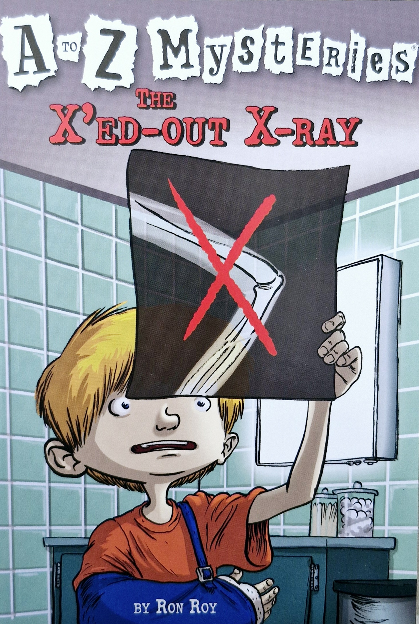 A to Z Mysteries: The X'ed-Out X-Ray
