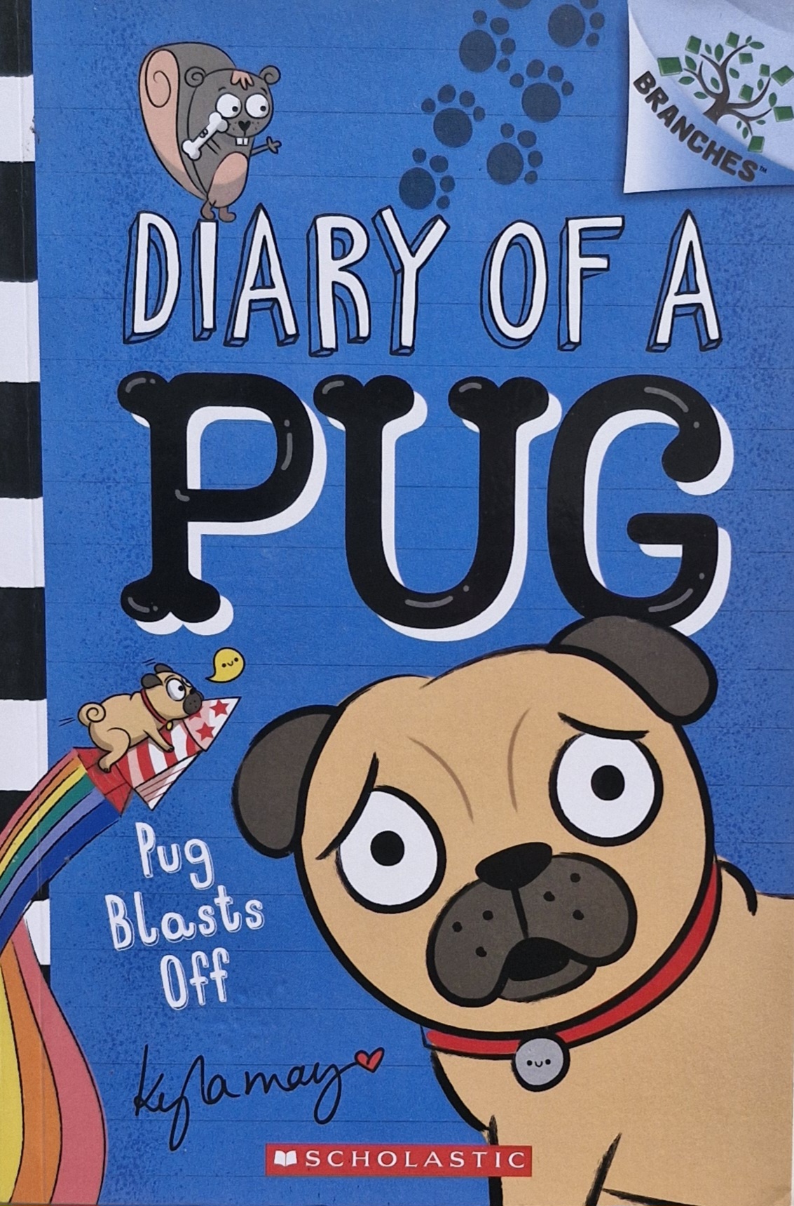 Diary of a Pug: Pug Blasts Off