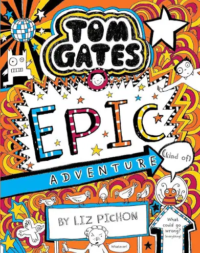 Tom Gates: Epic Adventure (Kind Of)
