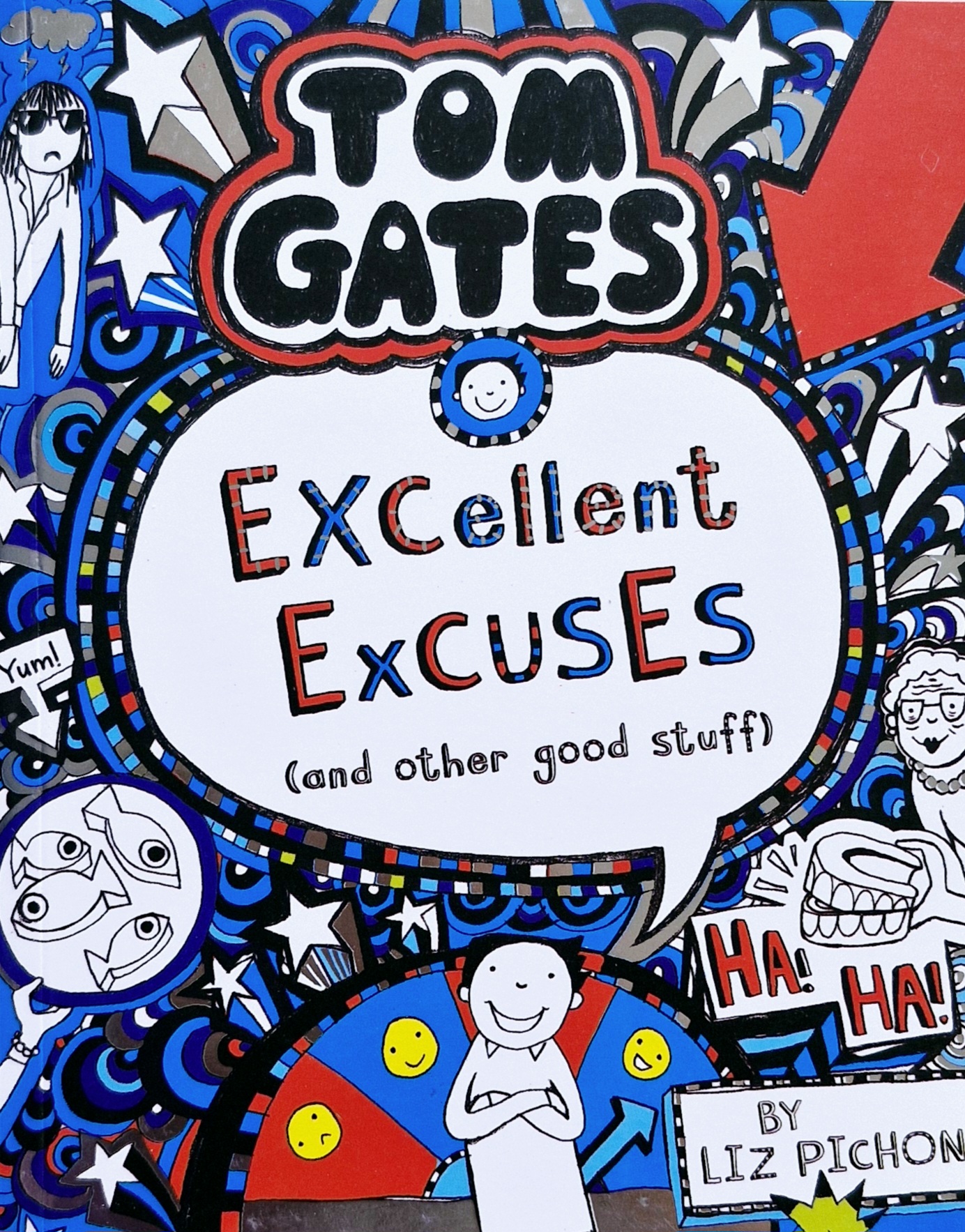 Tom Gates: Excellent Excuses (and other good stuff)