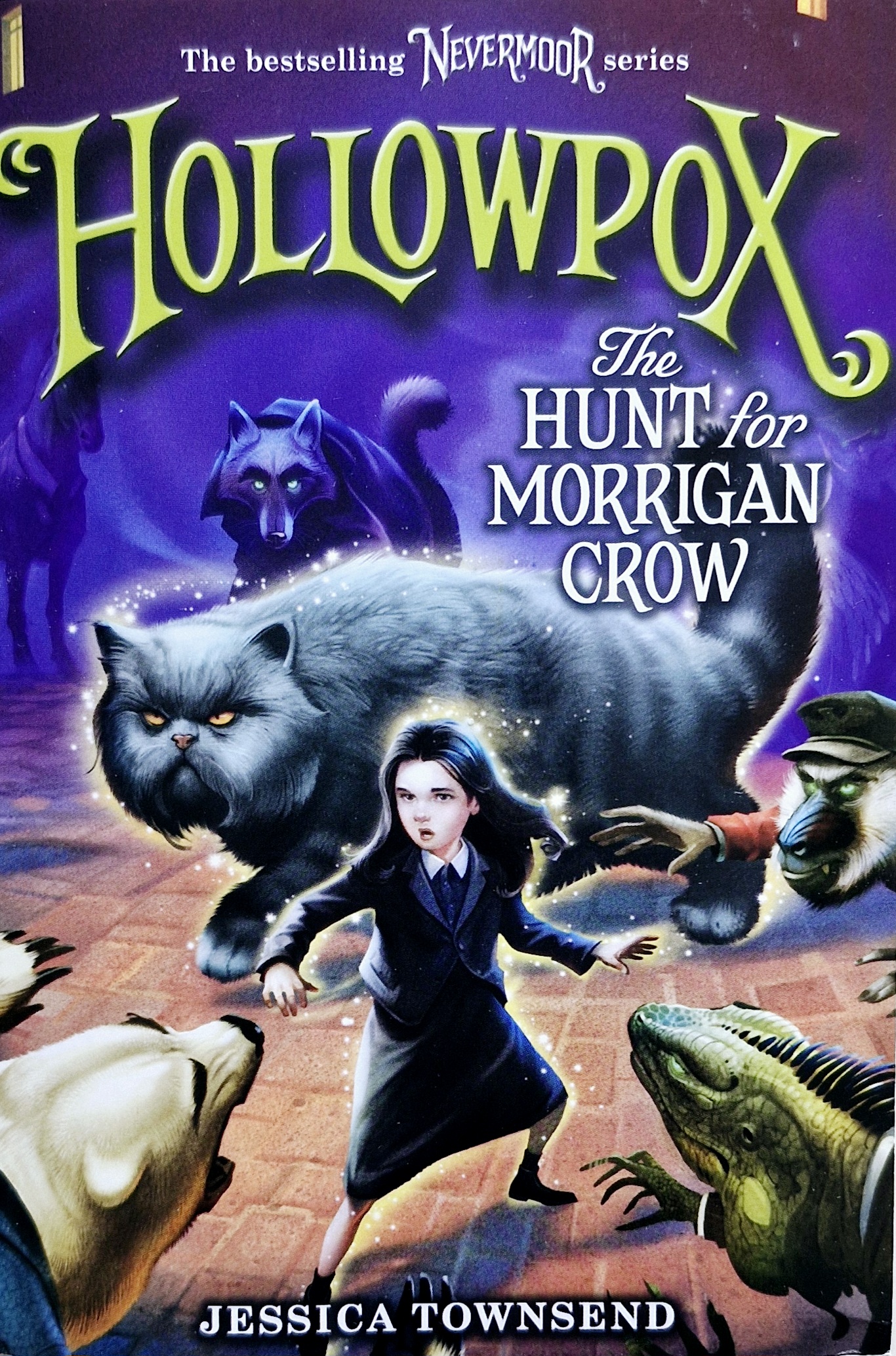 Hollowpox: The Hunt for Morrigan Crow - Nevermoor