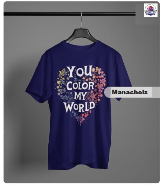 You Color My World T-shirt
