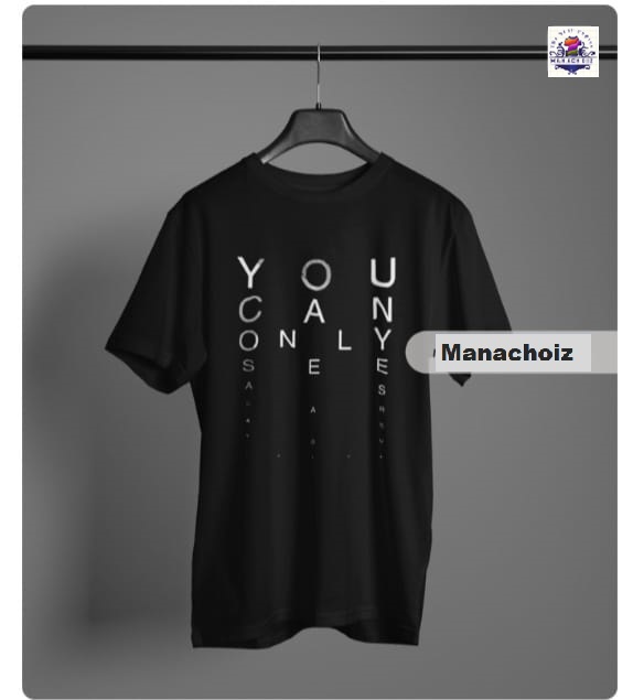 You Can Only See T-Shirt