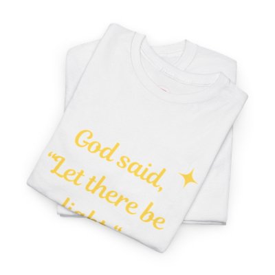 Unisex Heavy Cotton Tee 'Let There Be Light'