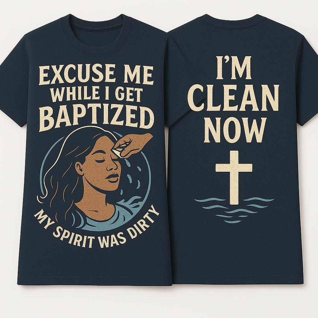 Baptism Humor Unisex Heavy Cotton Tee - "Excuse Me While I Get Baptized"