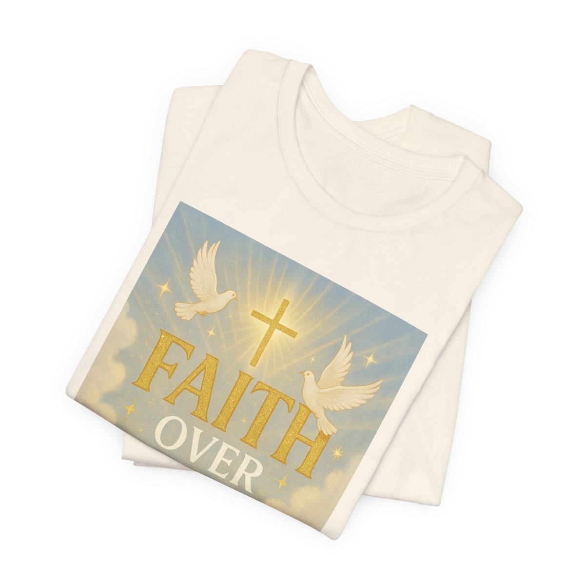 Faith Over Fear T-Shirt
