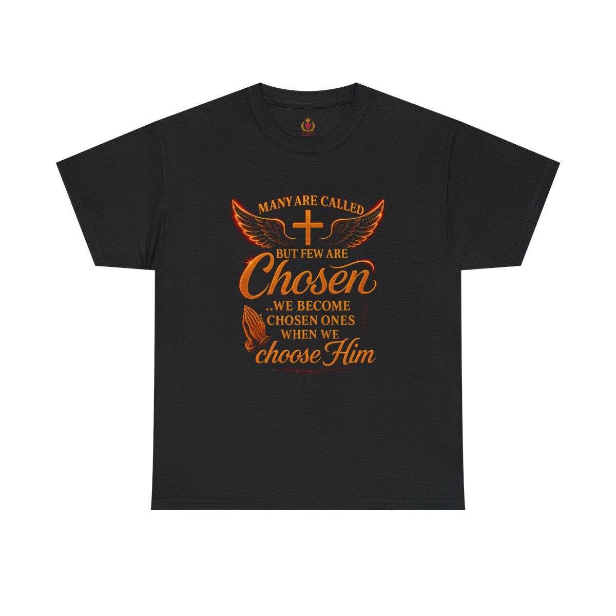 Chosen Inspirational Quote T-Shirt