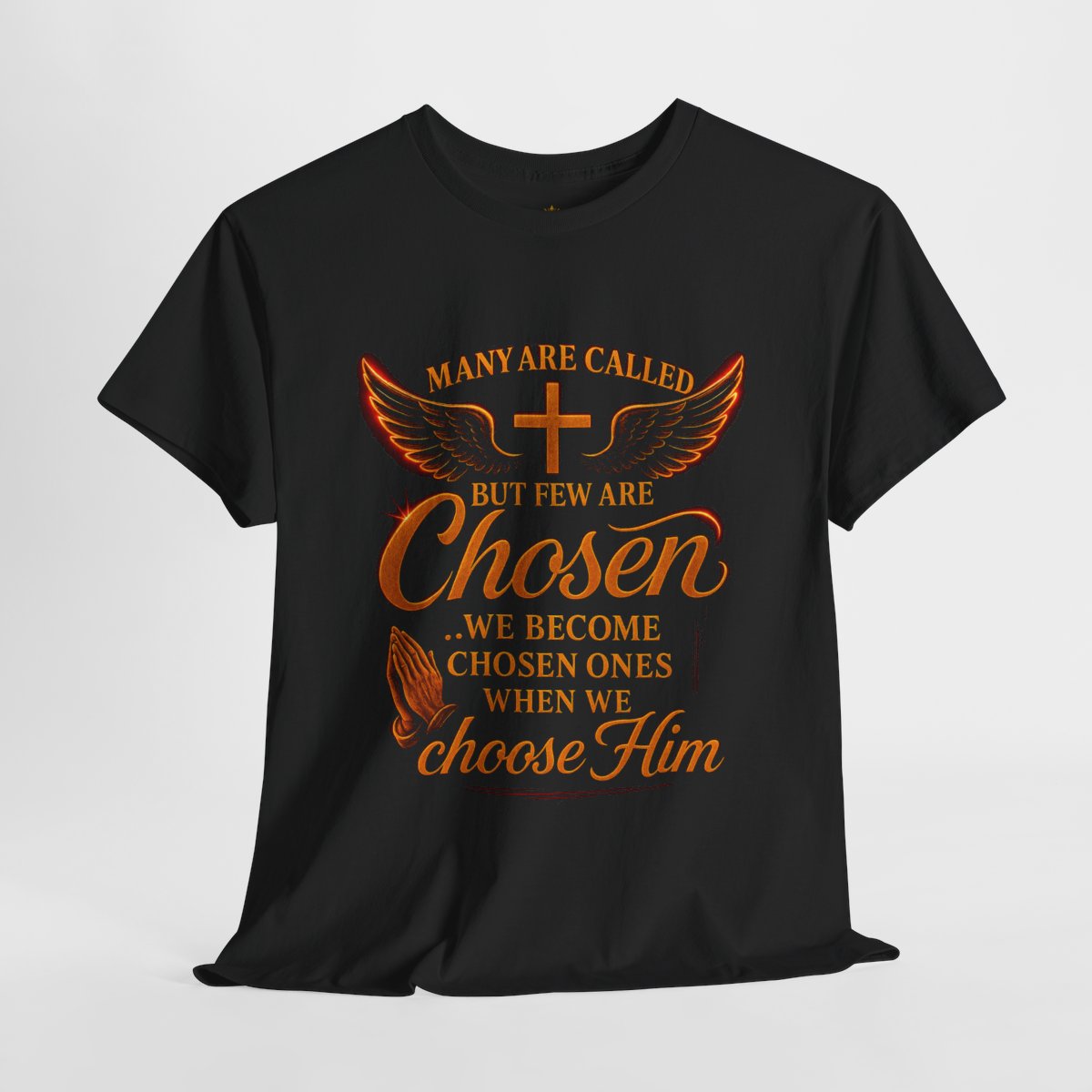 Chosen Inspirational Quote T-Shirt