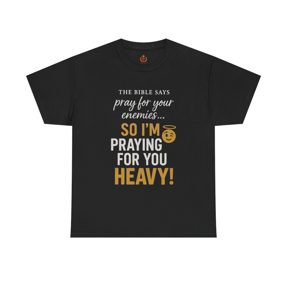 'Praying for You Heavy!' - Faith-Inspired Unisex Heavy Cotton Tee
