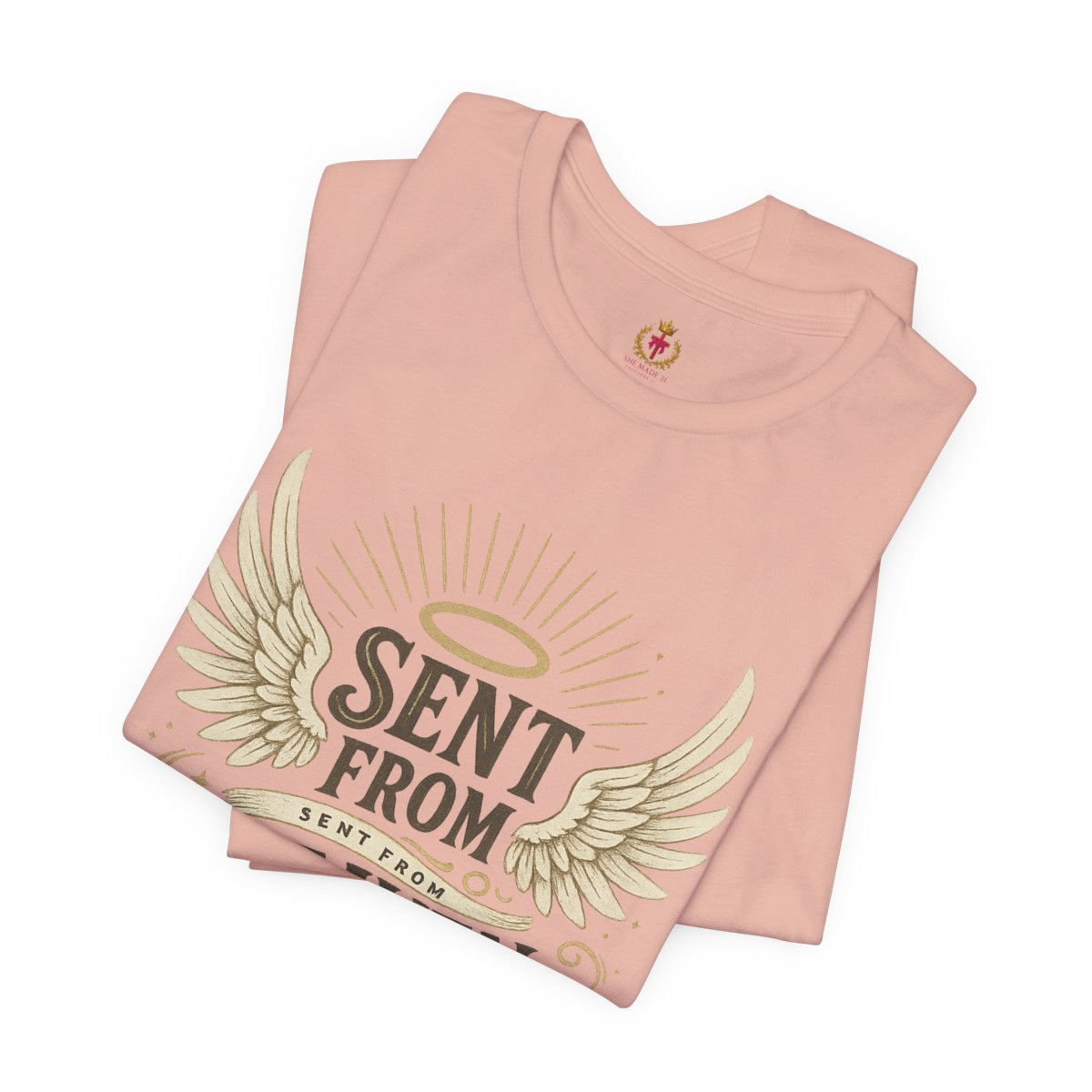 "Sent From Heaven" Unisex Tee - Inspirational Short Sleeve Shirt