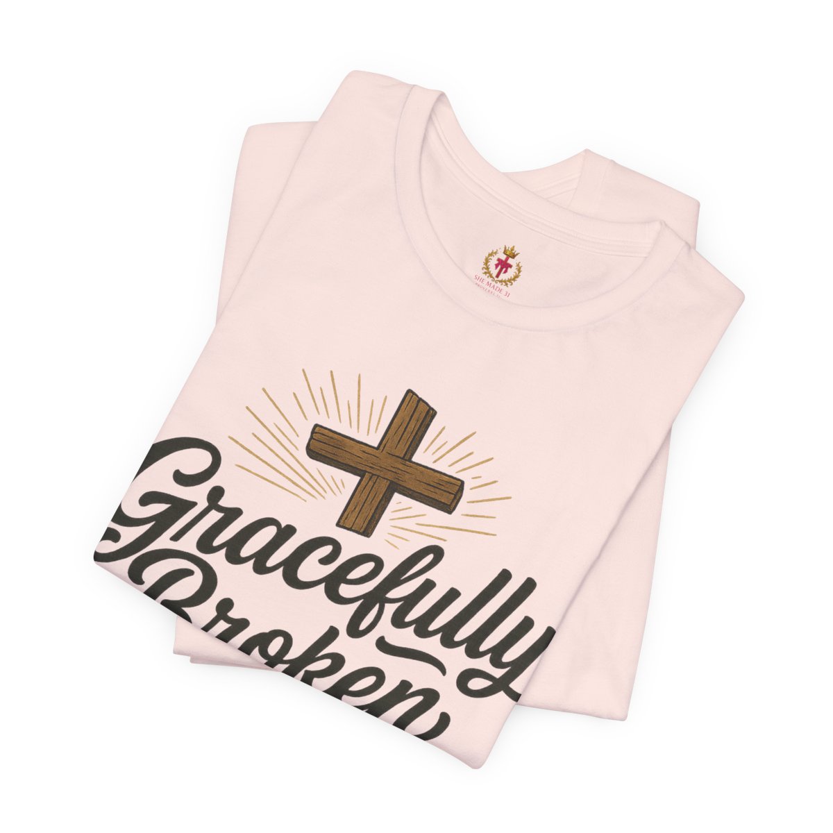 'Gracefully Broken' Unisex Short Sleeve Tee - Inspirational Faith Shirt