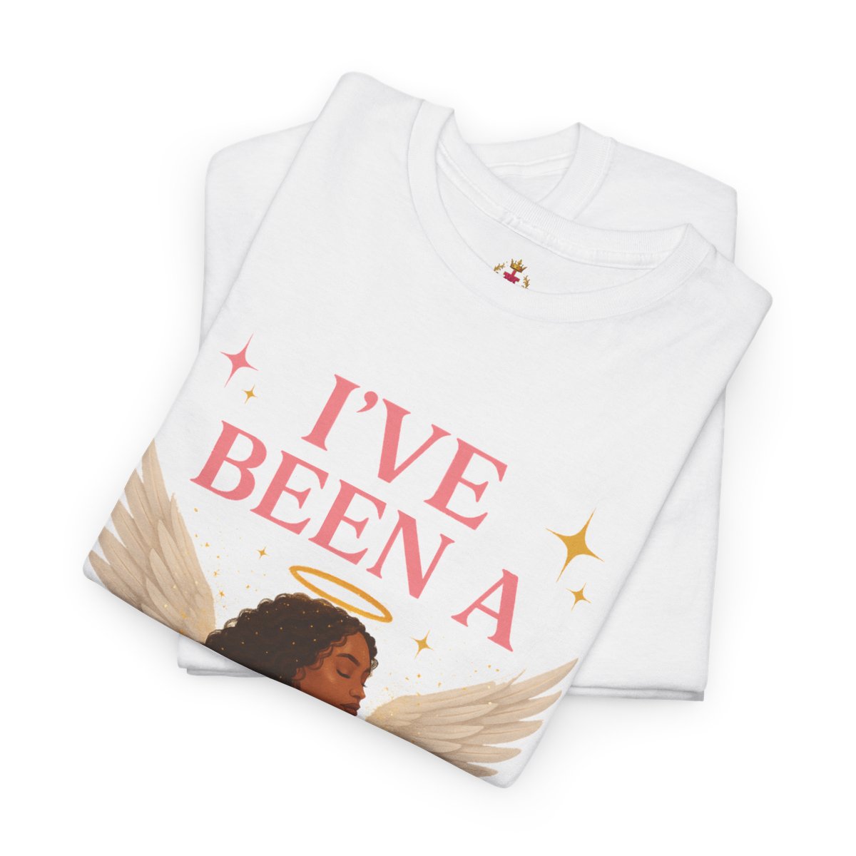 'I've Been a Holy Girl' Unisex Heavy Cotton Tee - Inspirational Graphic Shirt