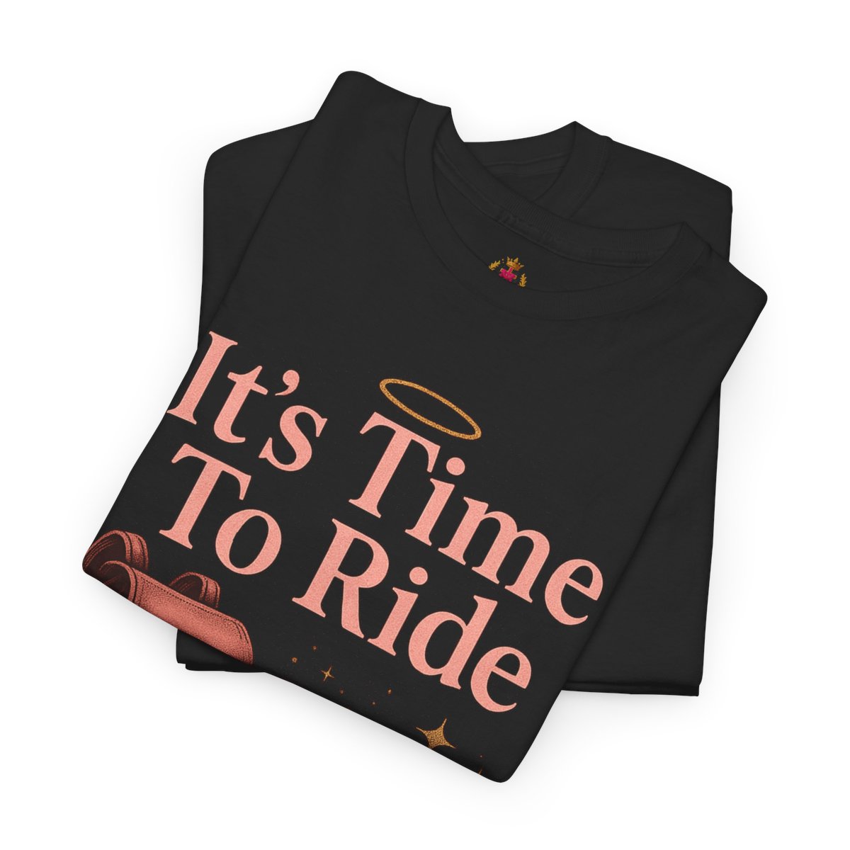 It's Time To Ride T-Shirt