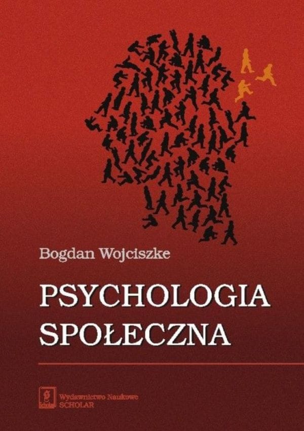 Książka, Tytuł: Psychologia Społeczna, Autor: Bogdan Wojciszke