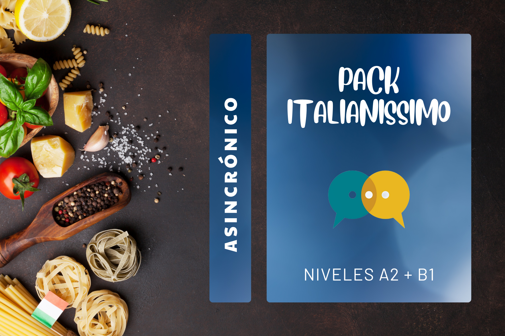 Pack Italianissimo 2 (Asincrónico) A2 + B1