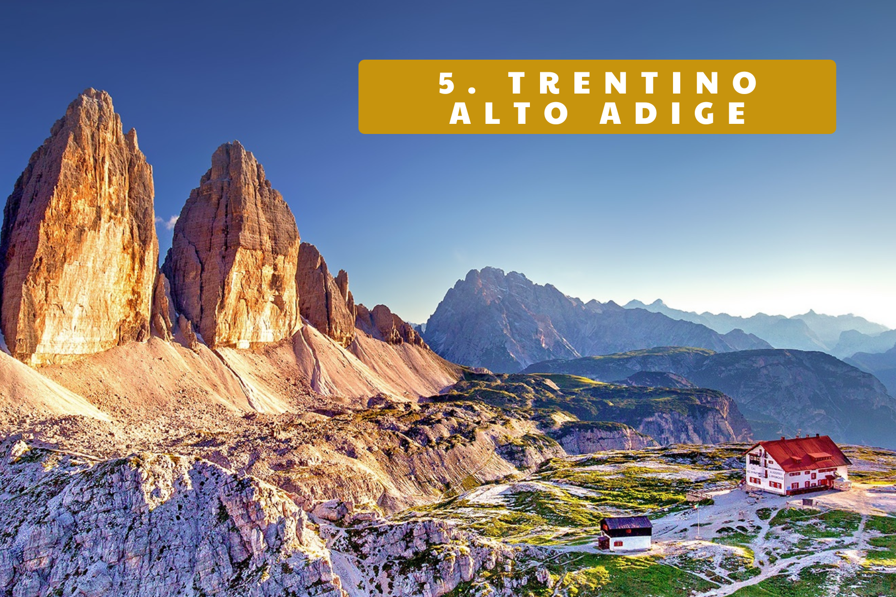 5. TRENTINO ALTO ADIGE