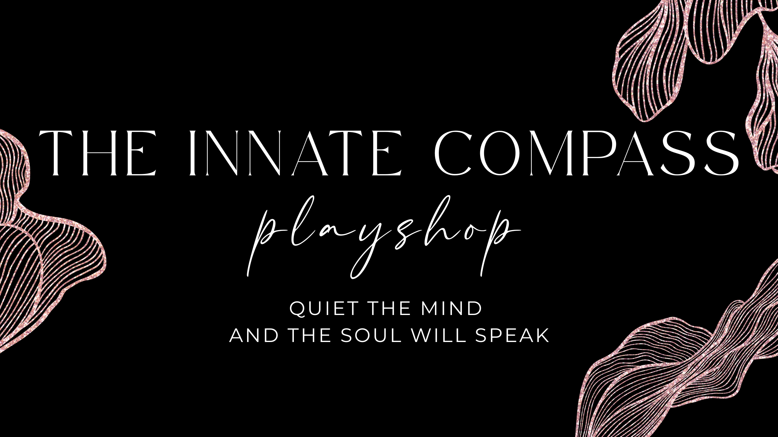 The Innate Compass Playshop