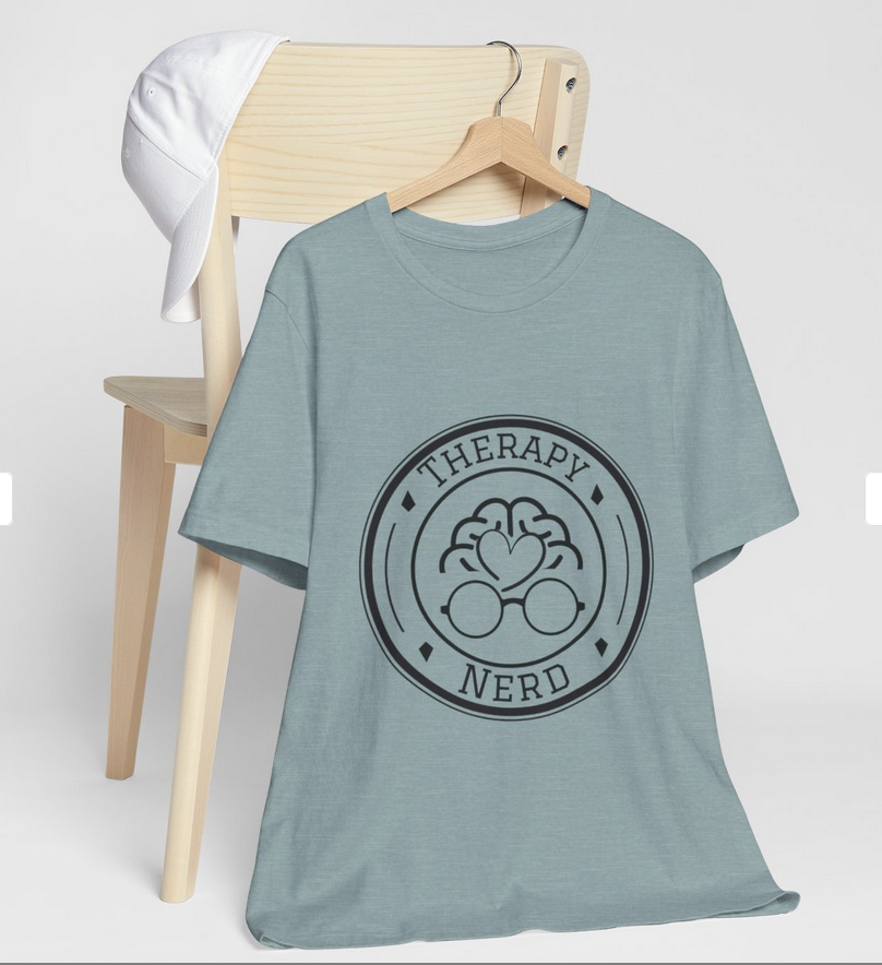 Therapy Nerd Unisex Tee | Therapist, Psychology, Mental Health Humor