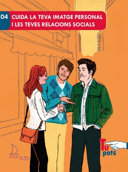 Cuida tu imagen personal y tus relaciones sociales