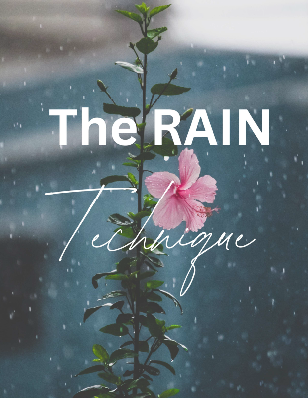 The RAIN Mindfulness Technique