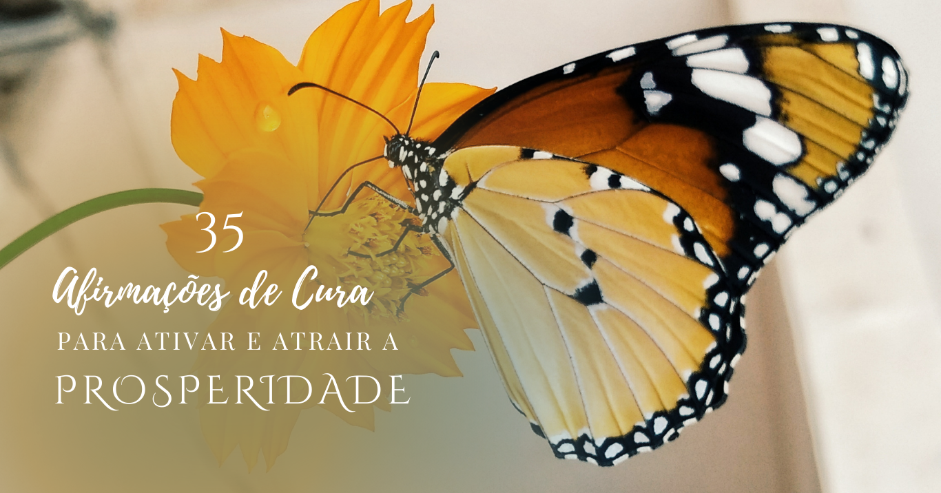 35 Afirmações de Cura para a Prosperidade