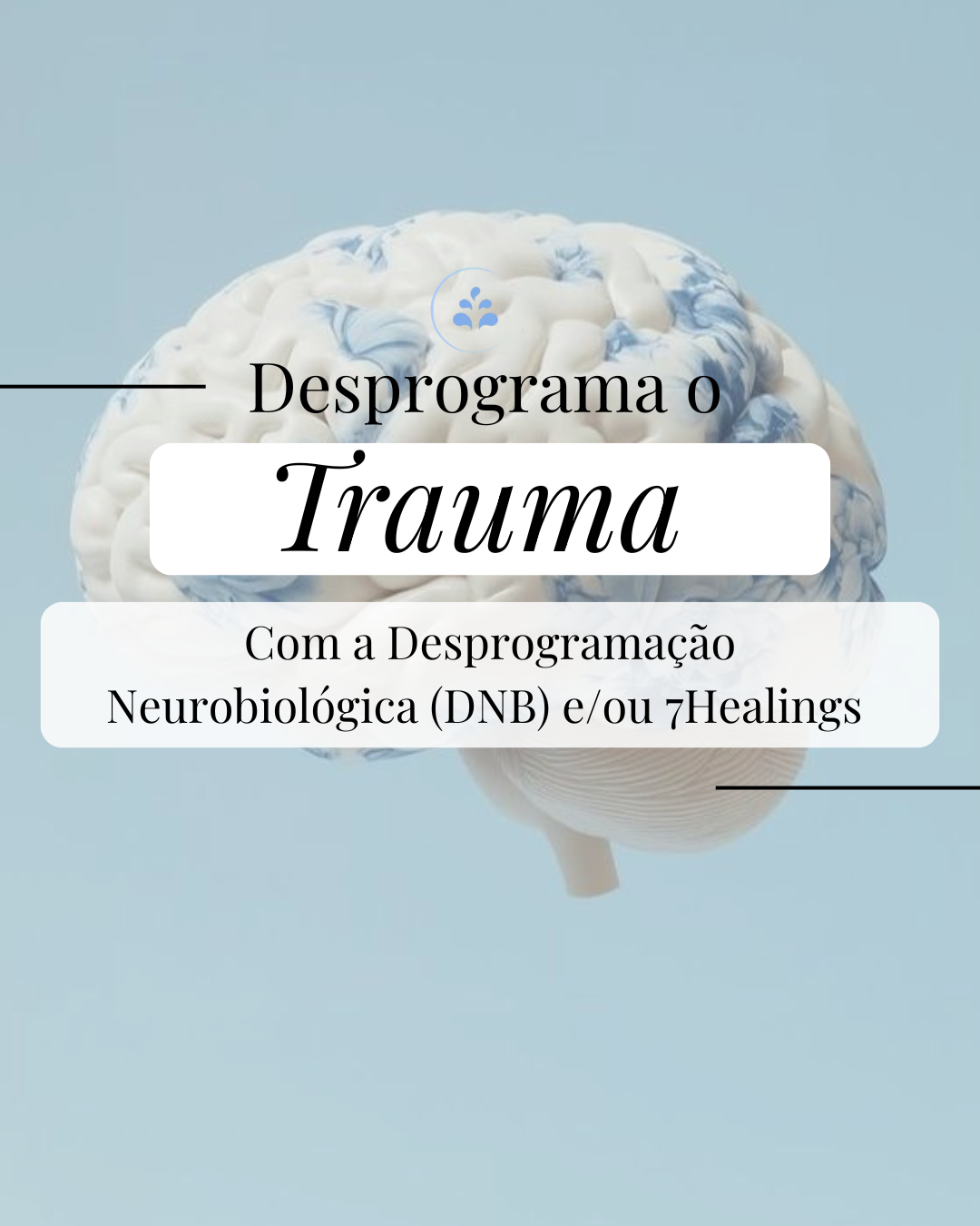 Desprograma o Trauma [1 Sessão]