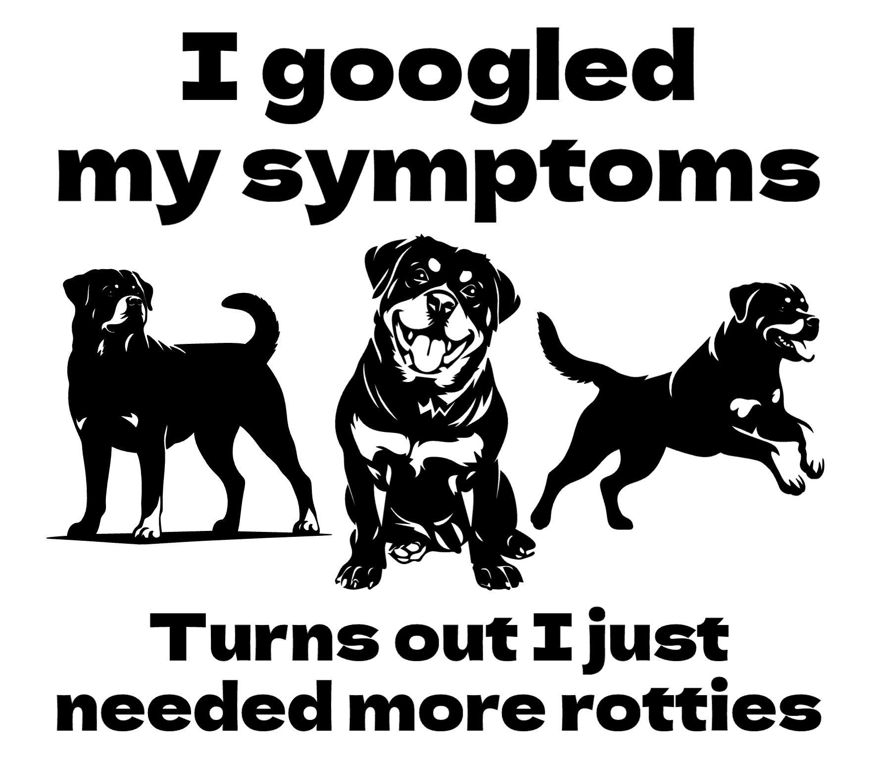 "I Googled My Symptoms" Custom Dog Breed Collection