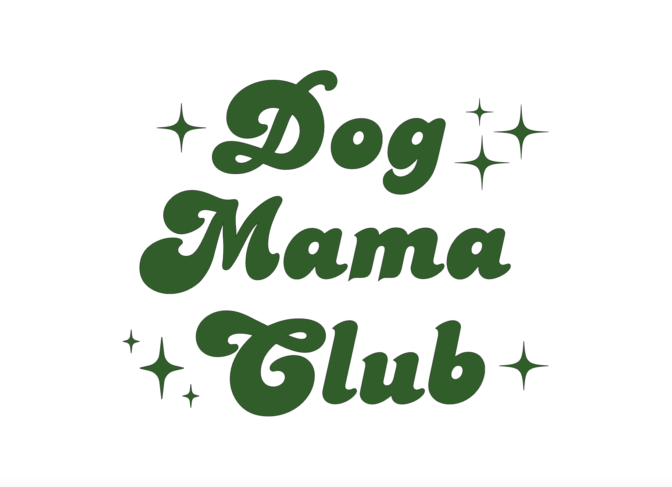 "Dog Mama Club" Collection