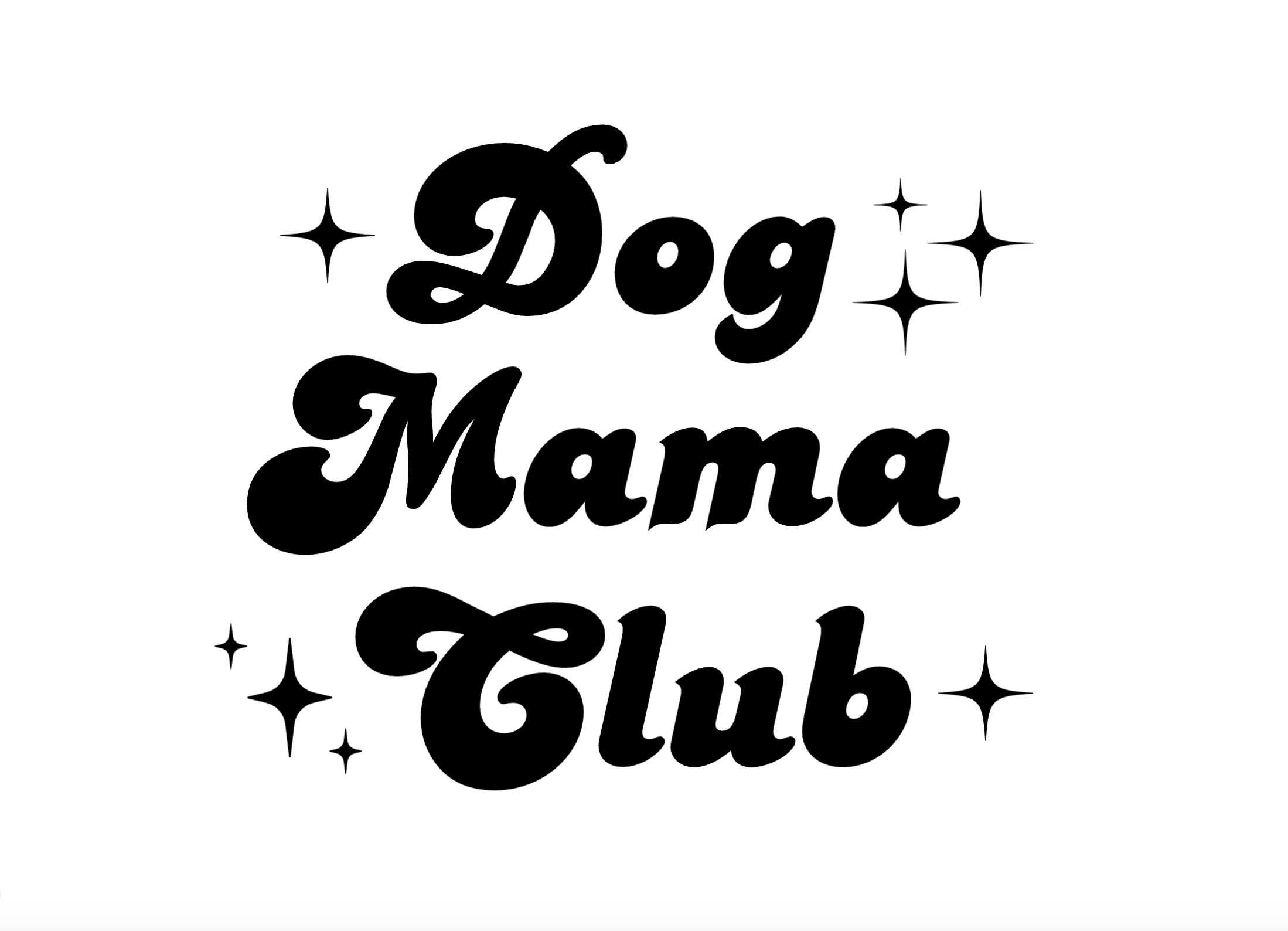 "Dog Mama Club" Collection