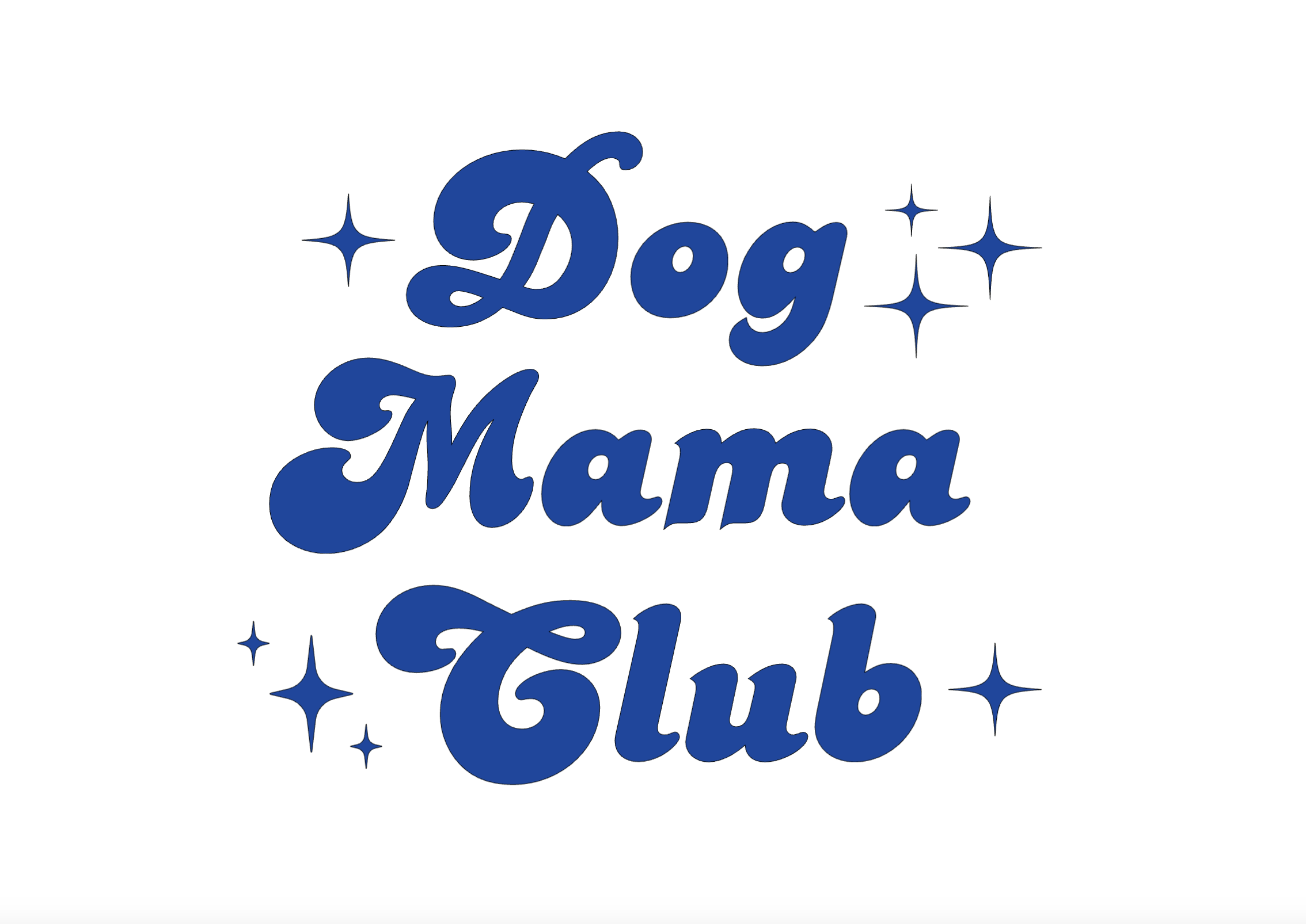 "Dog Mama Club" Collection