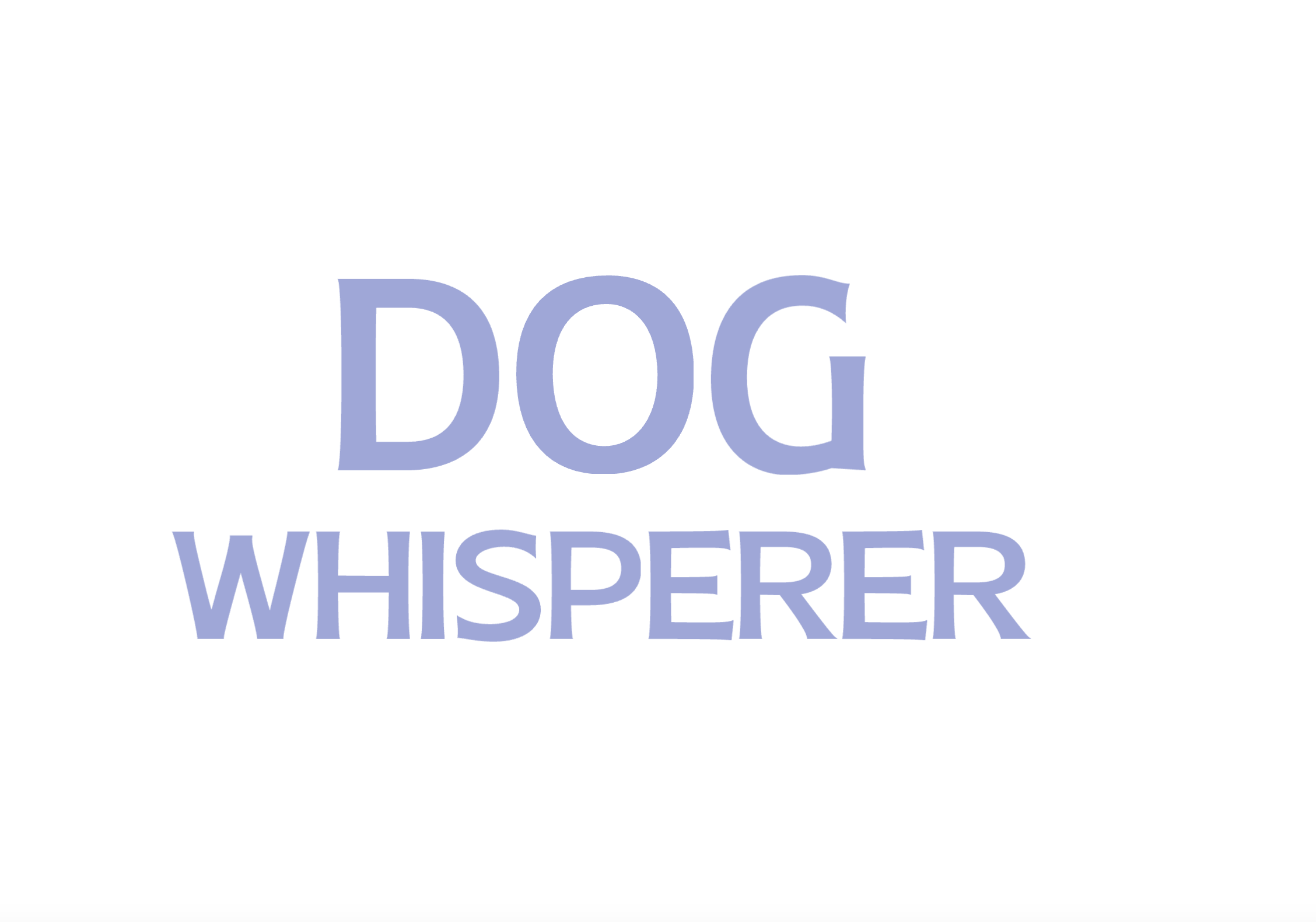 "Dog Whisperer" Collection