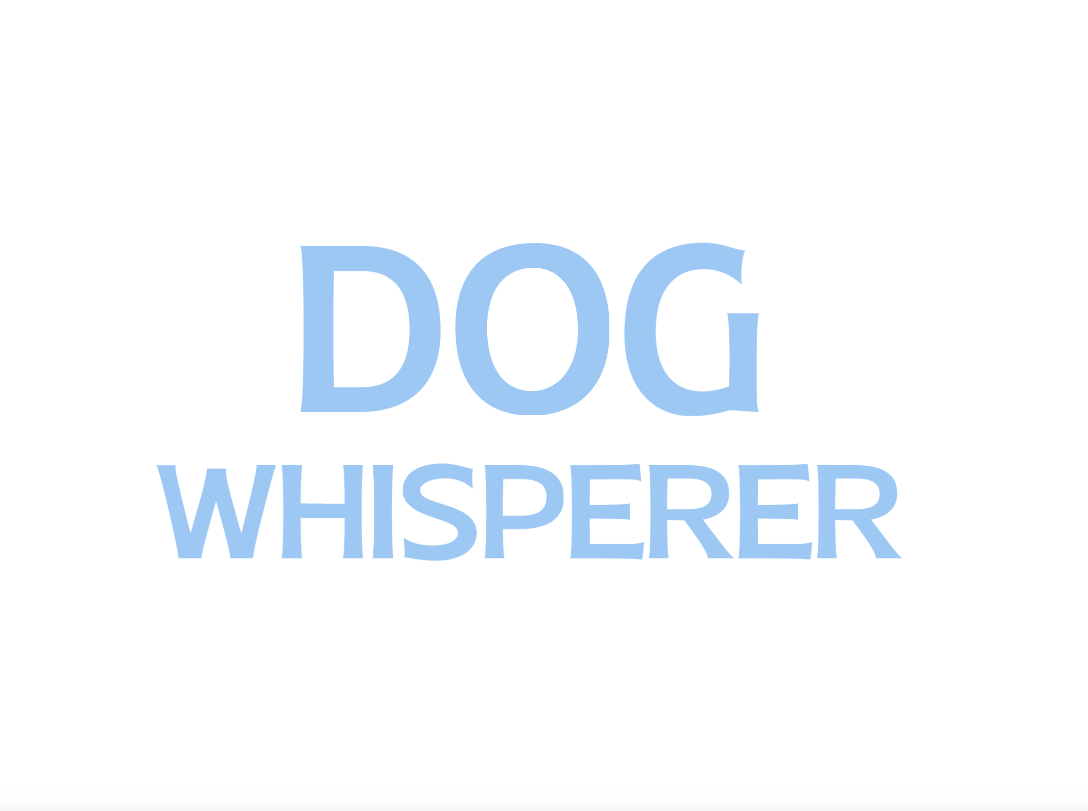 "Dog Whisperer" Collection