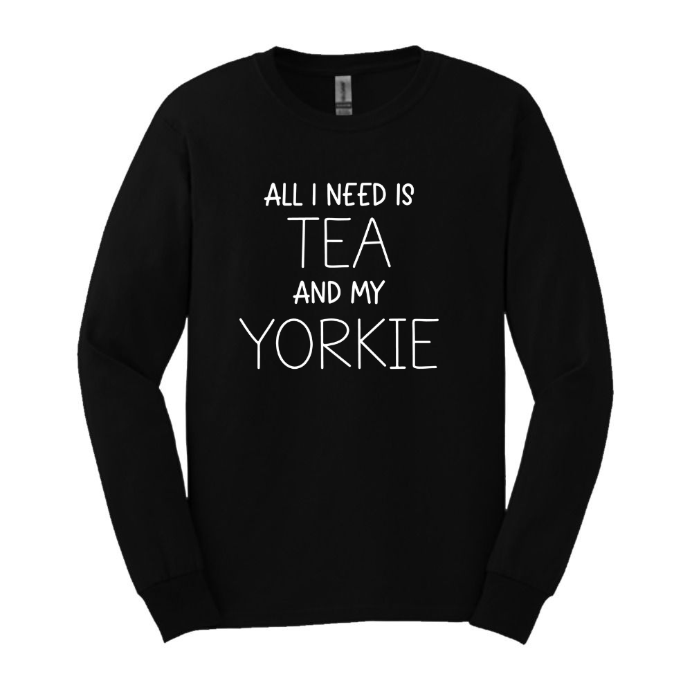 "All I Need Is Tea and My Yorkie" Collection