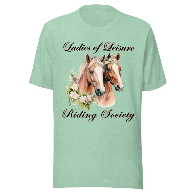 Ladies of Leisure Riding Society - Unisex t-shirt