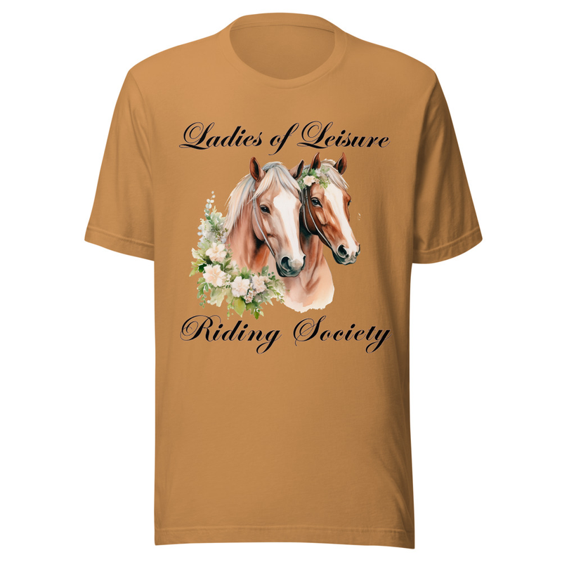 Ladies of Leisure Riding Society - Unisex t-shirt