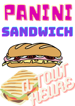 Panini , sandwich a tout heure
