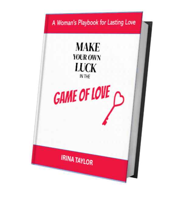 Make Your Own Luck in the Game of Love