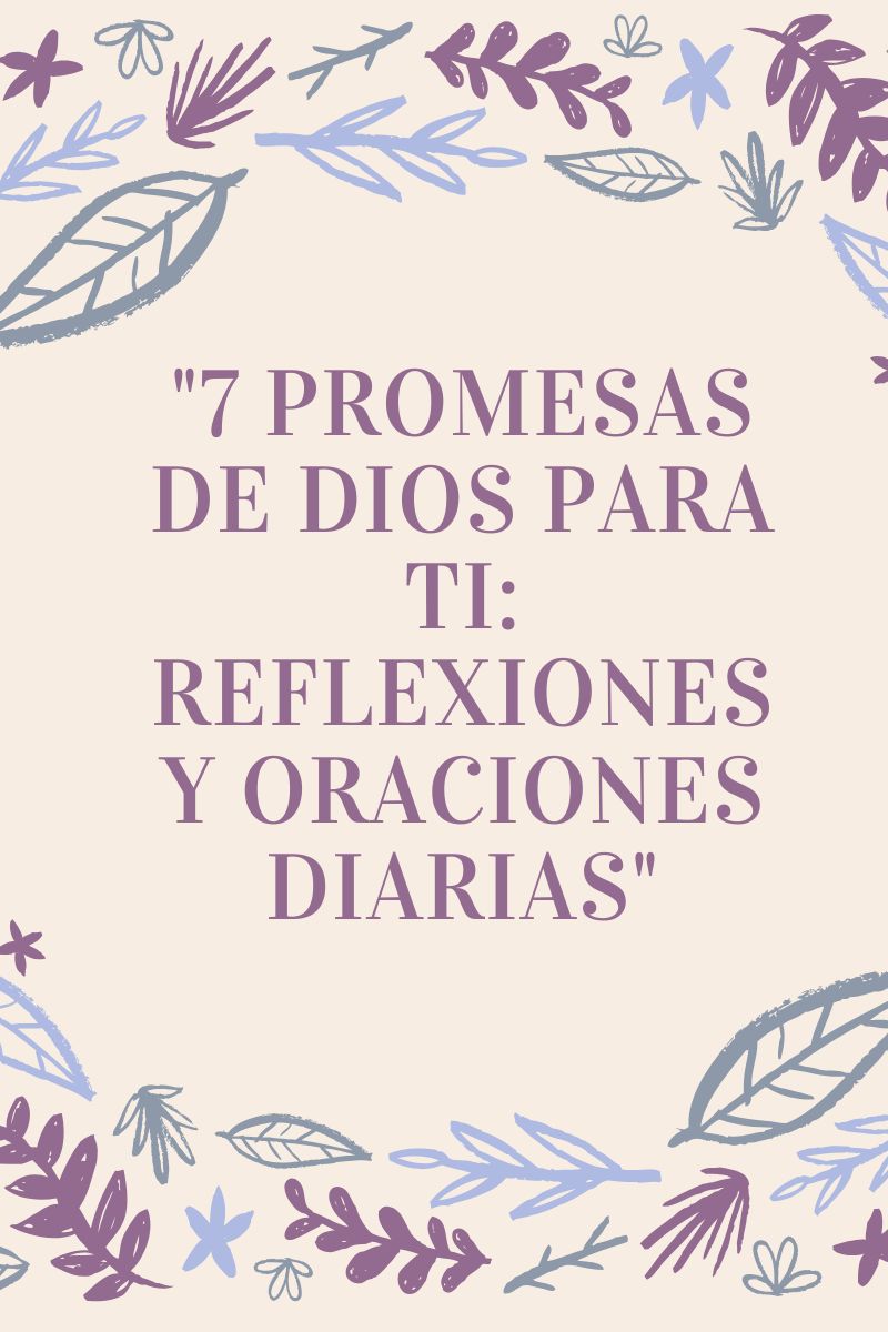 7 Promesas de Dios para Ti