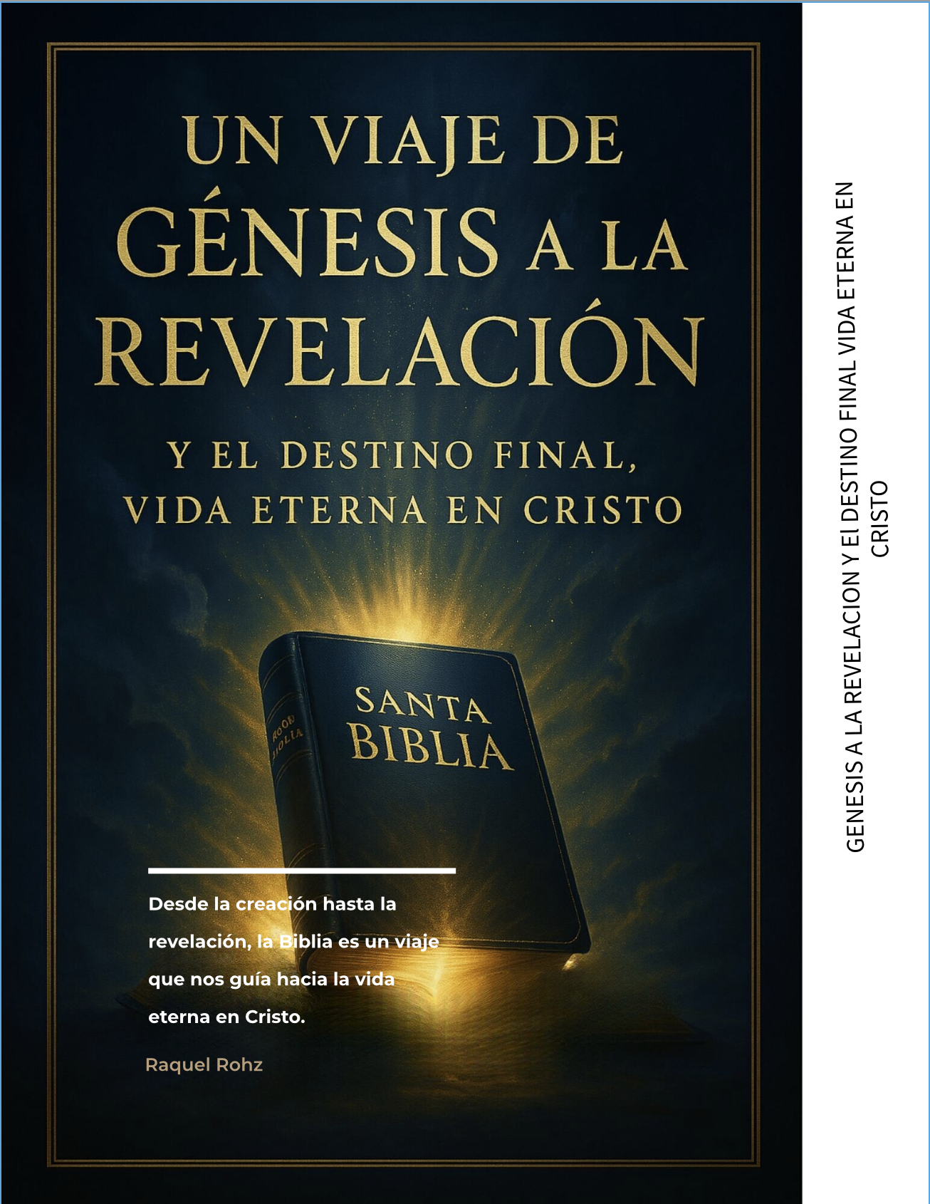 Un viaje de Génesis a la Revelación