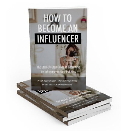 How to Become an Influencer - Ebook with Resale Rights