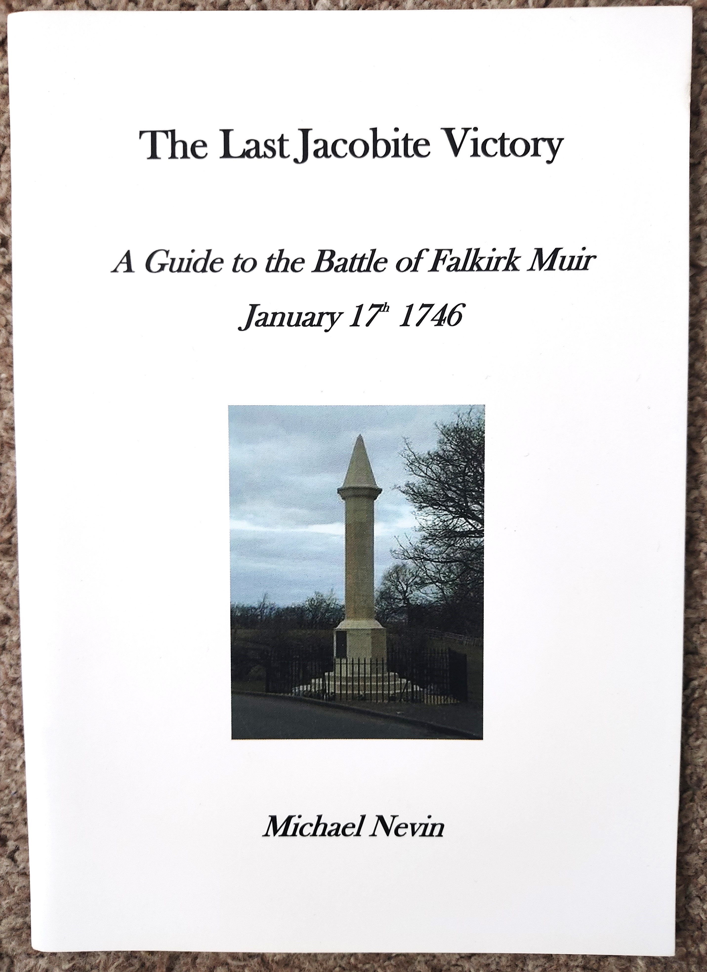 The Last Jacobite Victory - 45 Page Booklet