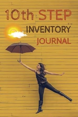 10th Step Inventory Journal