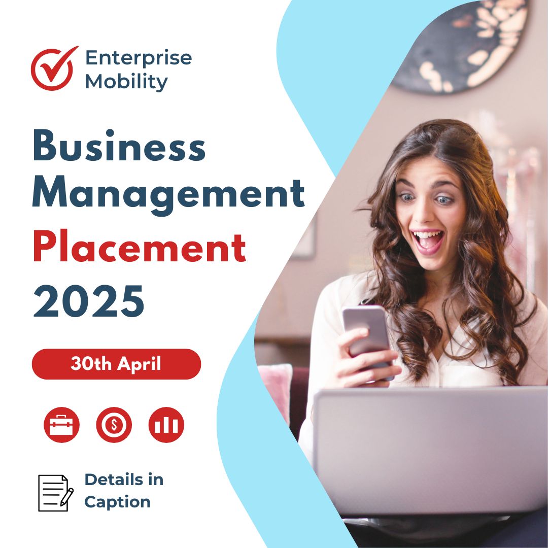 Enterprise Mobility - Business Management Placement - Deadline 30th April 2025