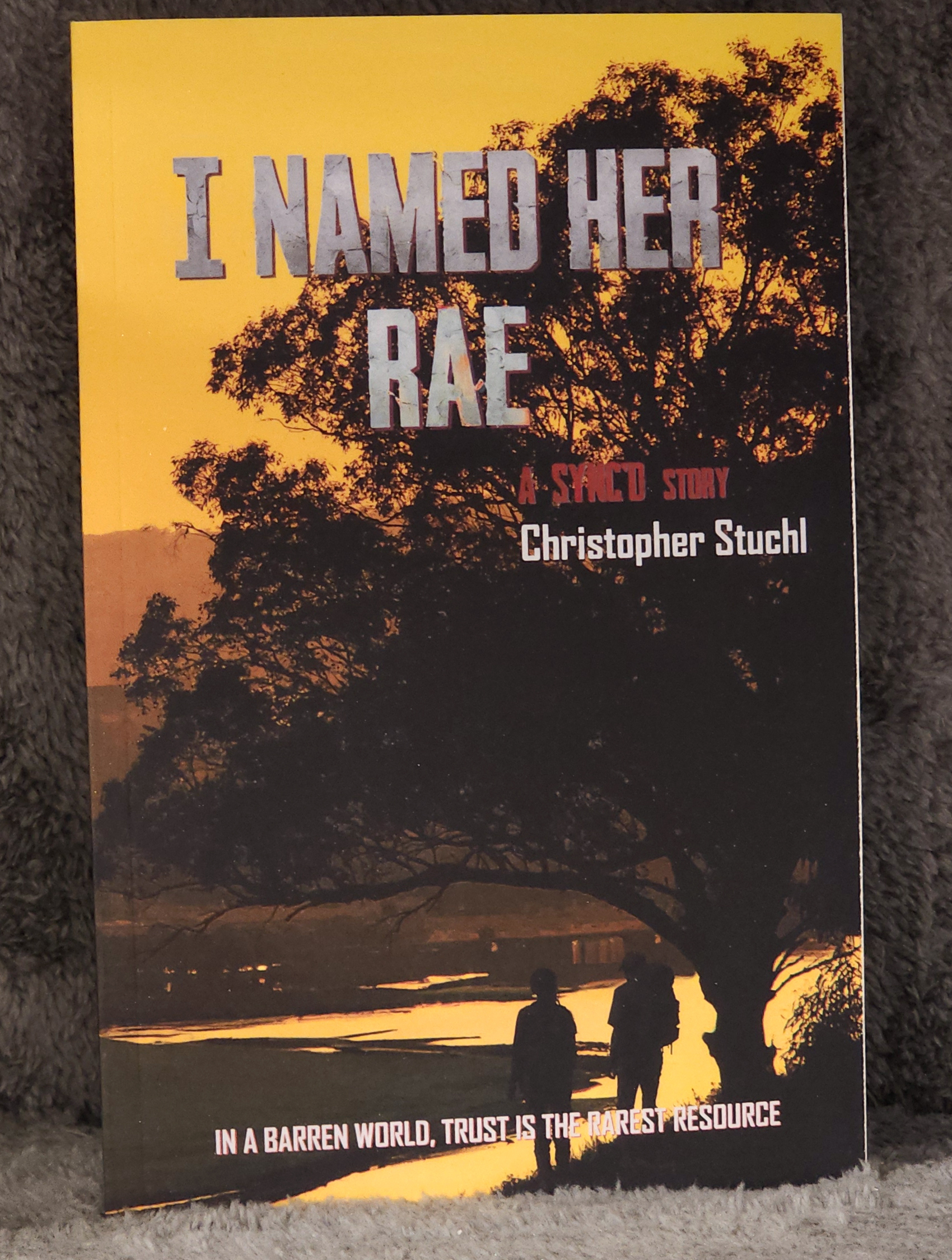 I Named her Rae - First Edition