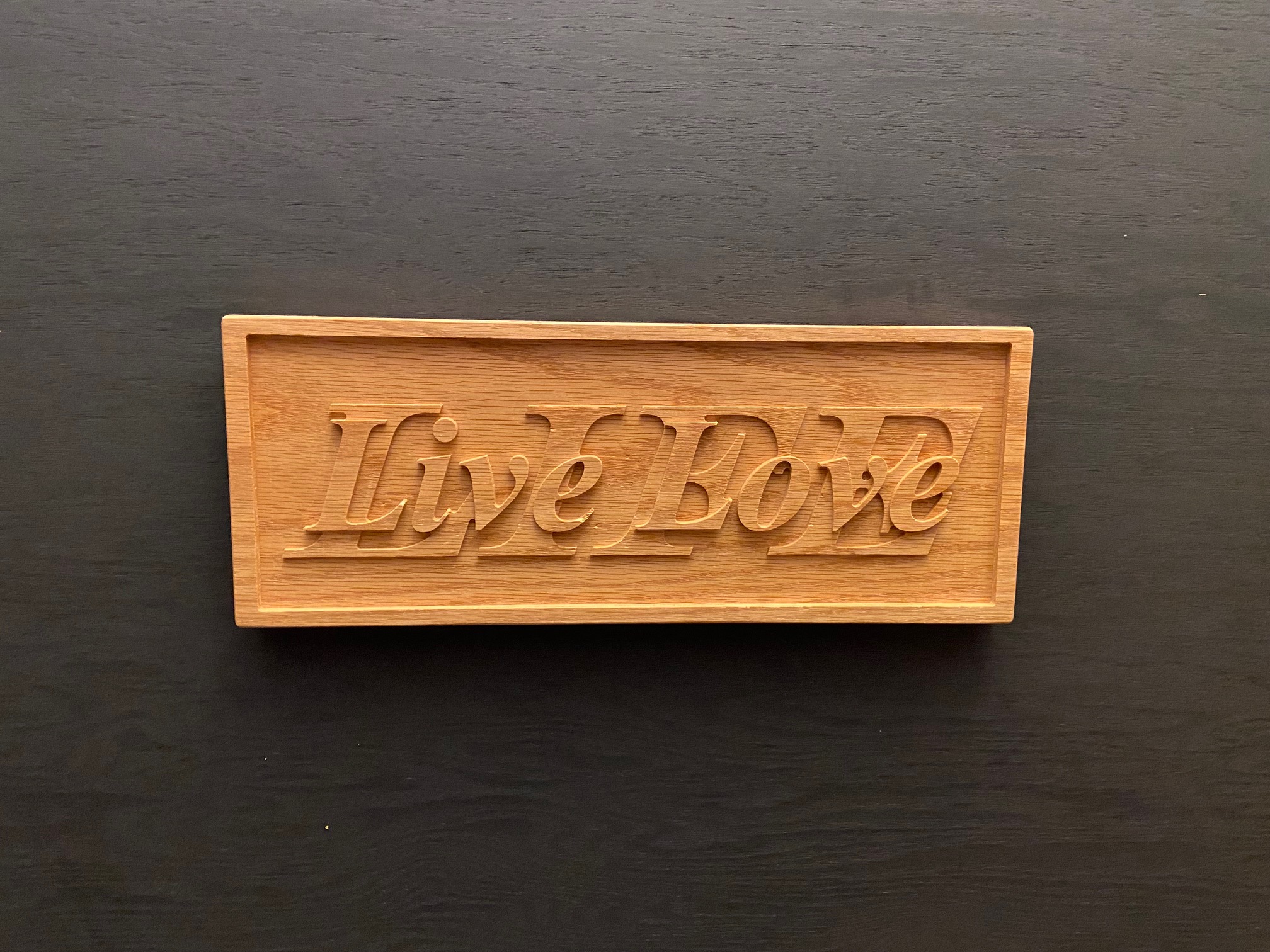 Live Love Life Plaque