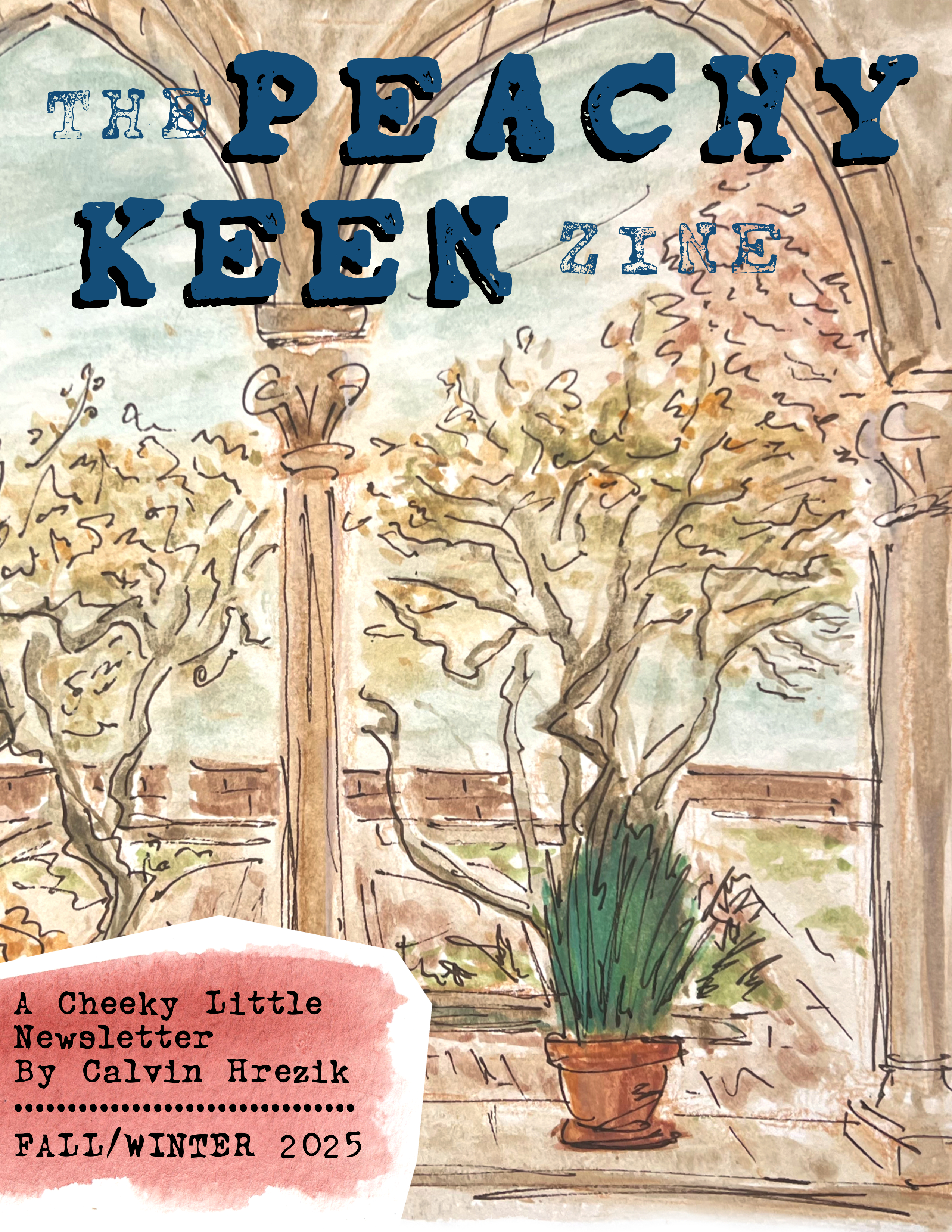 The Peachy Keen Zine - Fall/Winter 2025