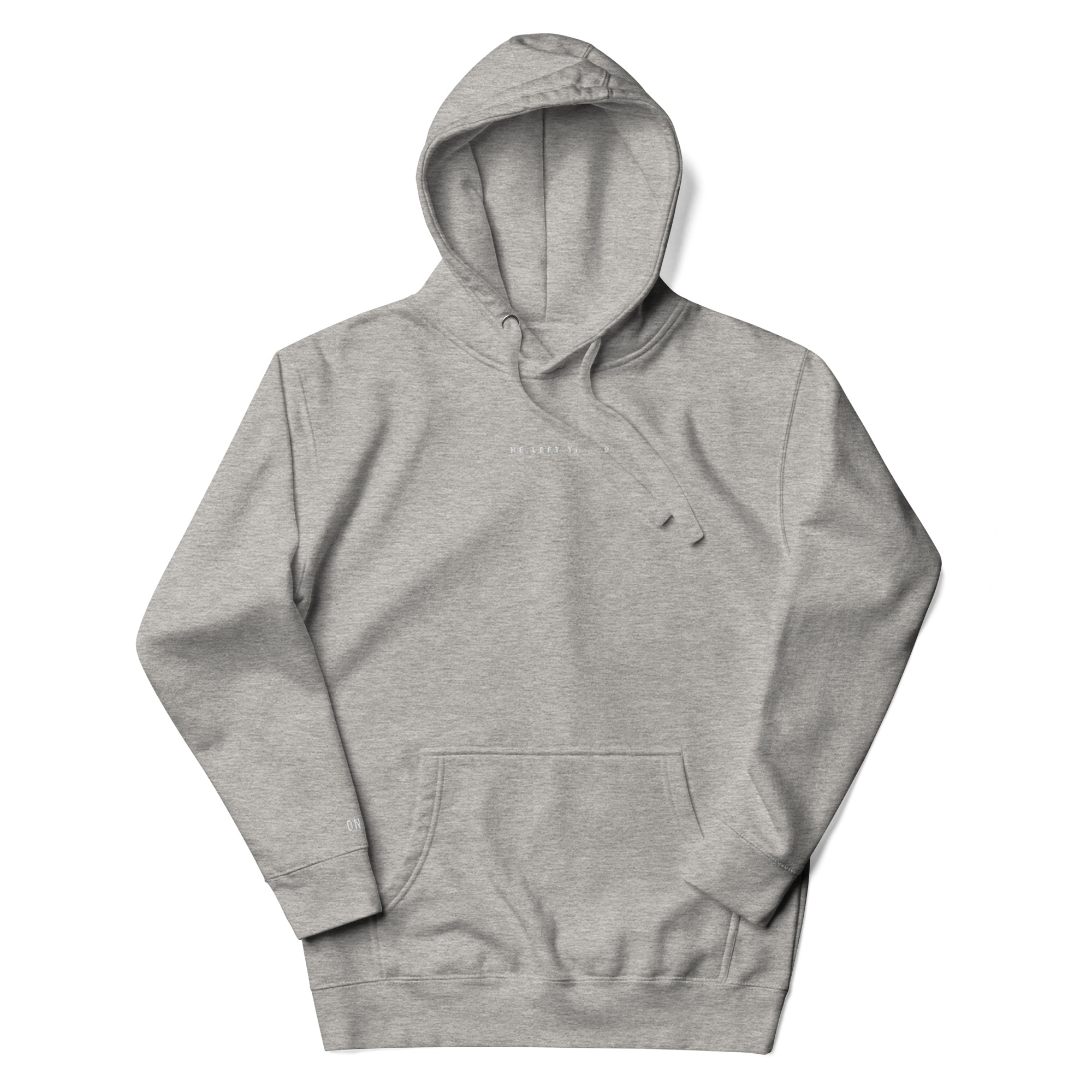 He Left the 99 Hoodie