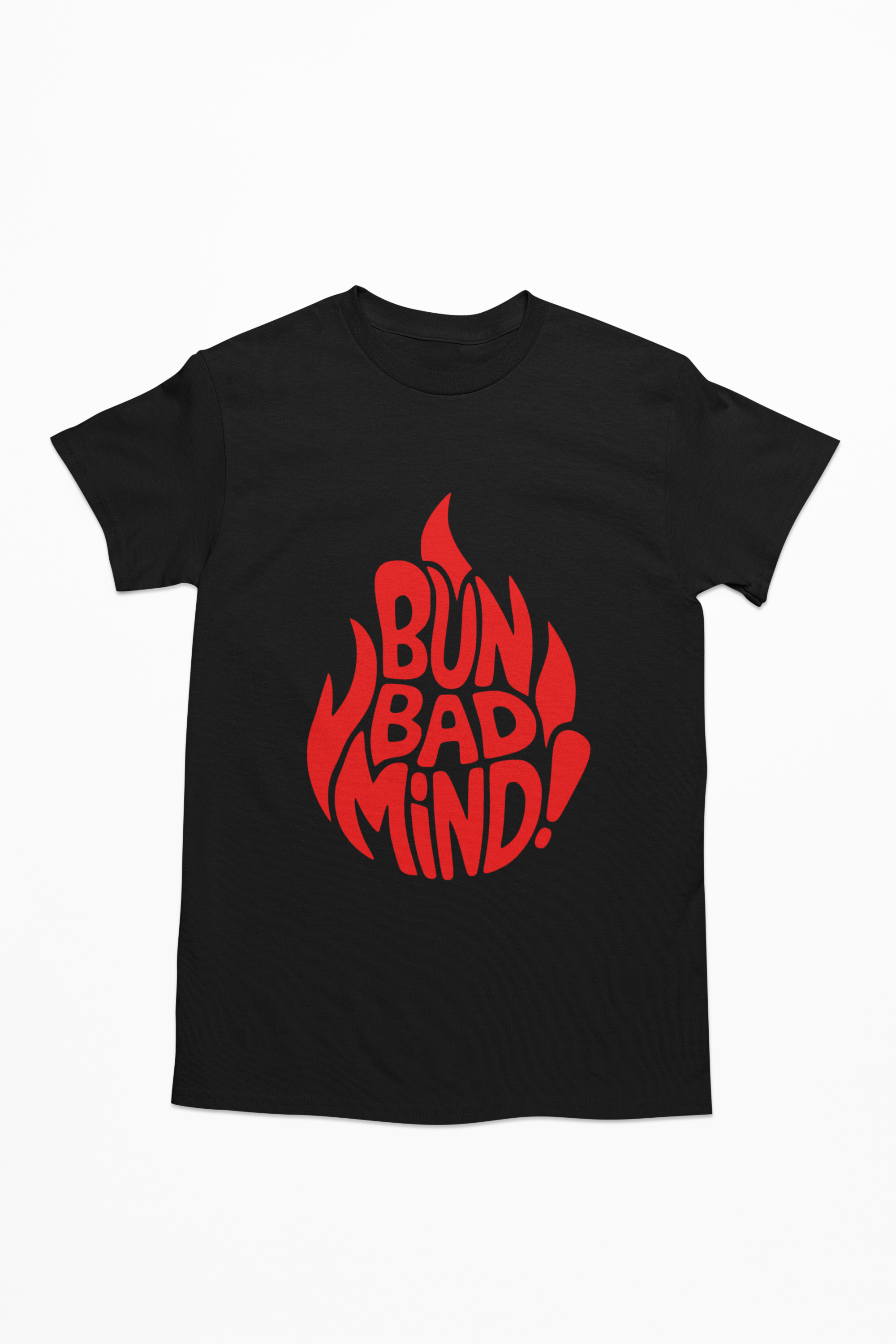 BUN BAD MIND