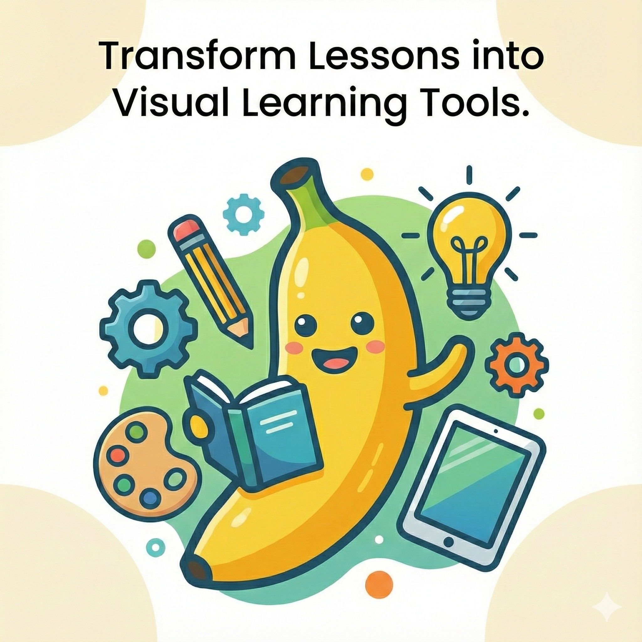 Transform Lessons into Visual Learning Tools with Nana Banana